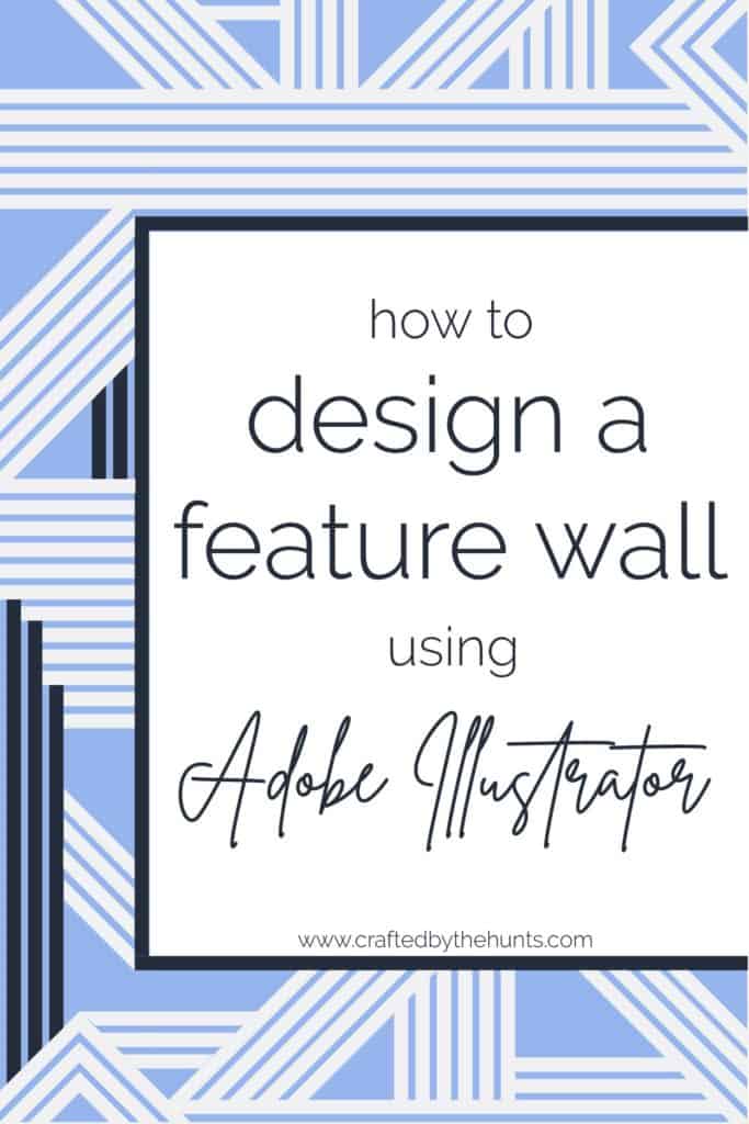 how to design a feature wall using Adobe Illustrator