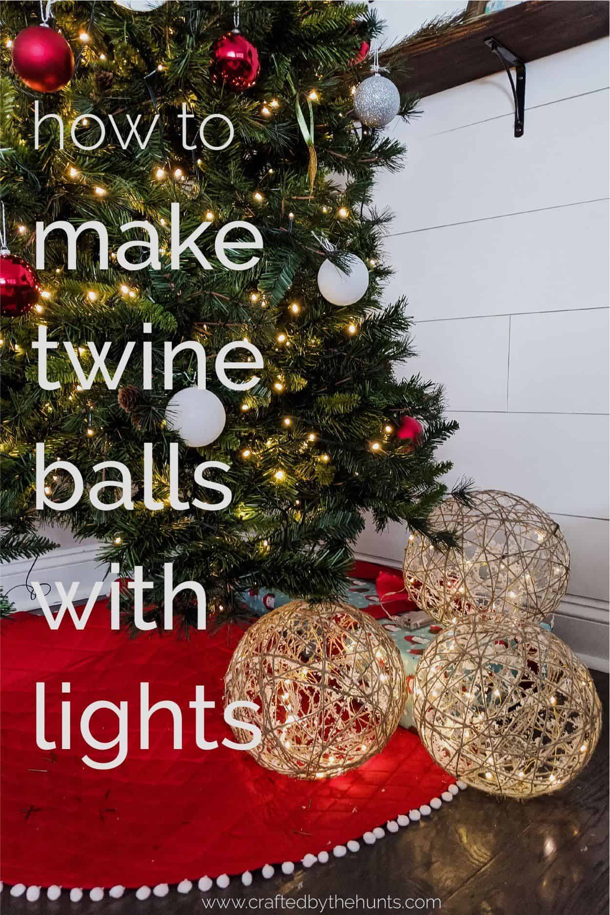 DIY Twine Balls with Lights Pine and Poplar
