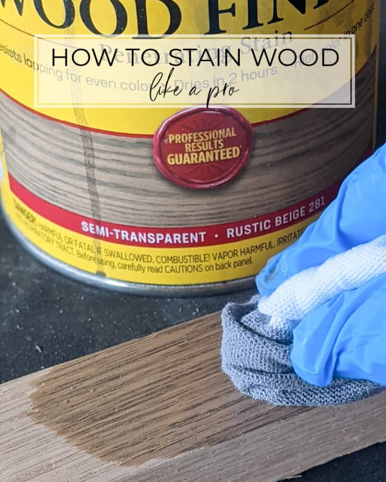 How to Stain Wood Like a Pro: The Ultimate Staining Guide