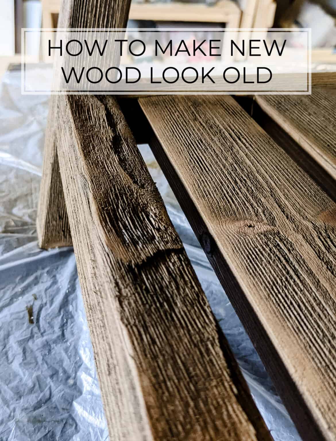 How to Make Wood Look Old and Distressed Pine and Poplar