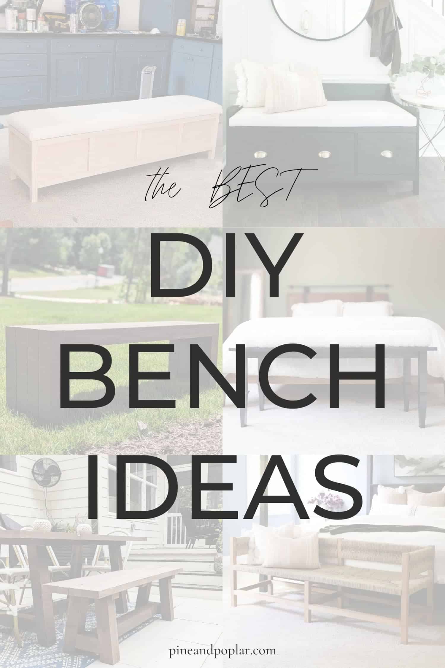 The BEST DIY Bench Ideas - Pine and Poplar