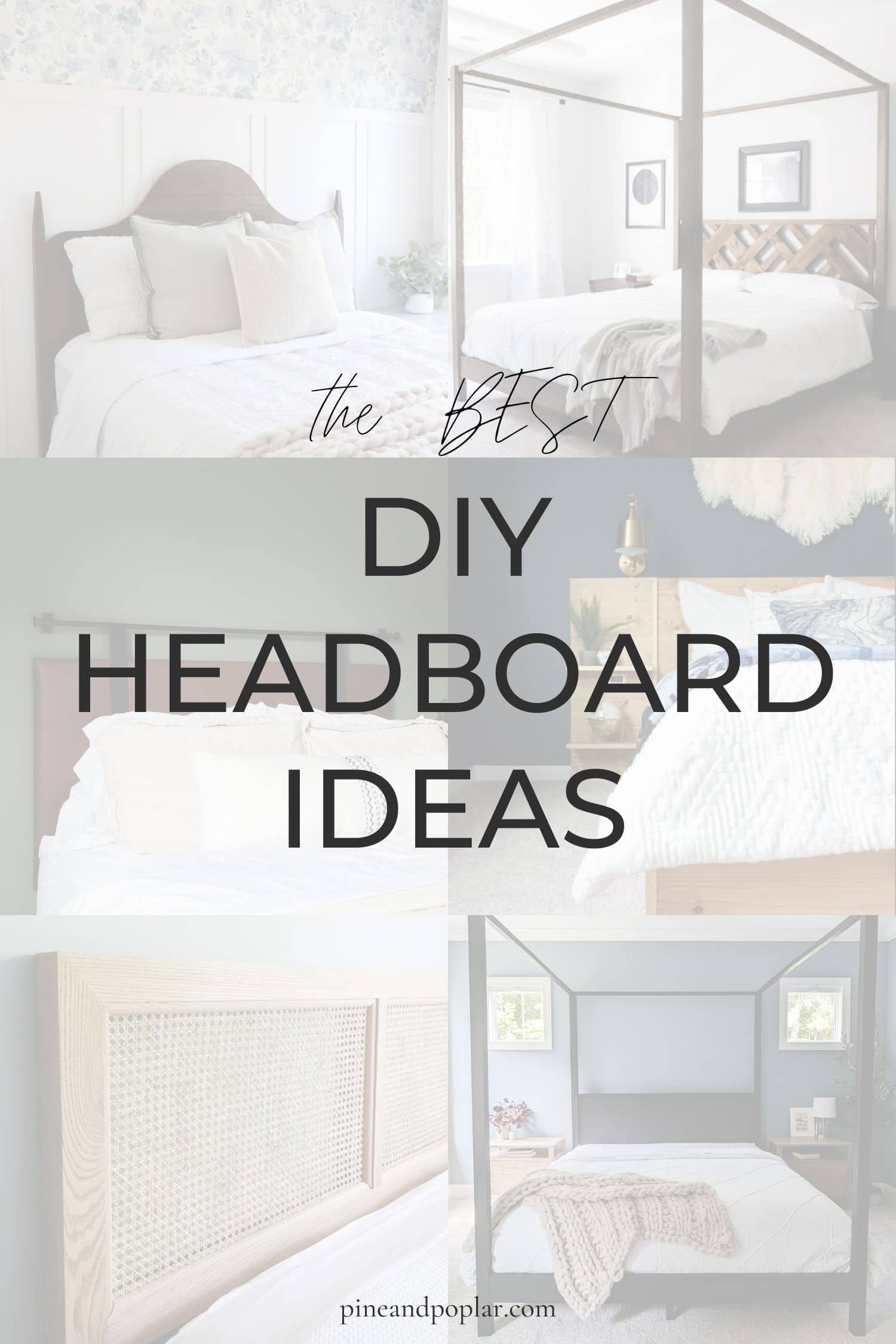 The BEST DIY Headboard Ideas - Pine and Poplar